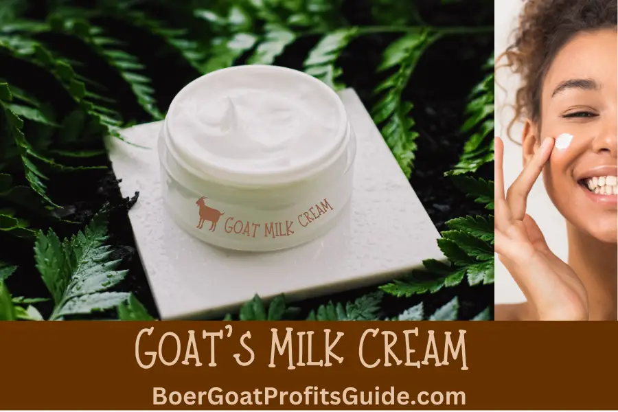 Goat Milk Cream: Unveiling Its Benefits and Unique Qualities